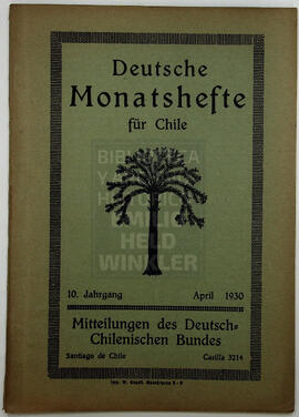 Deutsche Monatshefte für Chile 10. Jahrgang, April 1930