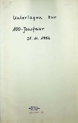 Unterlagen zur 100-Jahrfeier