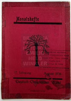 Monatshefte. 17. Jahrgang, August 1936 Deutsch-Chilenischer Bund