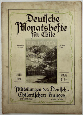 Deutsche Monatshefte für Chile. Juni 1924. Mitteilungen des Deutsch-Chilenischen Bundes