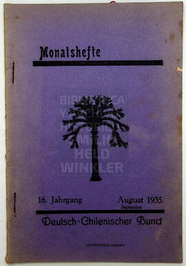 Monatshefte. 16. Jahrgang, August-September 1935. Deutsch-Chilenischer Bund