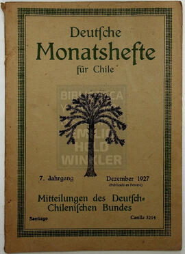 Deutsche Monatshefte für Chile 7. Jahrgang, Dezember 1927