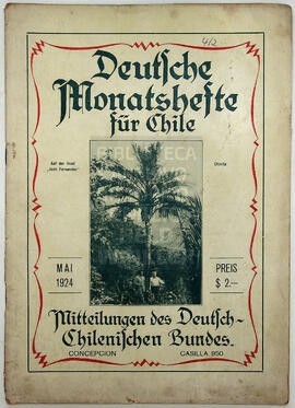 Deutsche Monatshefte für Chile. Mai 1924. Mitteilungen des Deutsch-Chilenischen Bundes