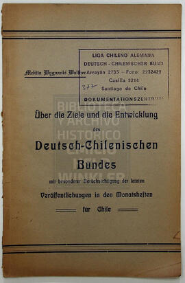 Über die Ziele und die Entwicklung des Deutsch-Chilenischen Bundes