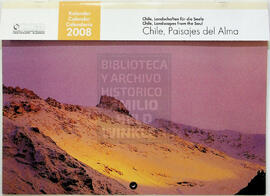 Calendario 2008 DCB. Chile, Landschaften für die Seele. Chile, Landscapes from the Soul. Chile, Paisajes del Alma