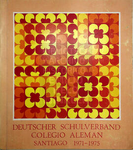 Deutscher Schulverband Colegio Aleman Santiago 1971-1975