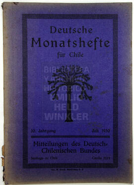 Deutsche Monatshefte für Chile 10. Jahrgang, Juli 1930